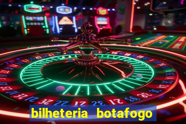 bilheteria botafogo general severiano